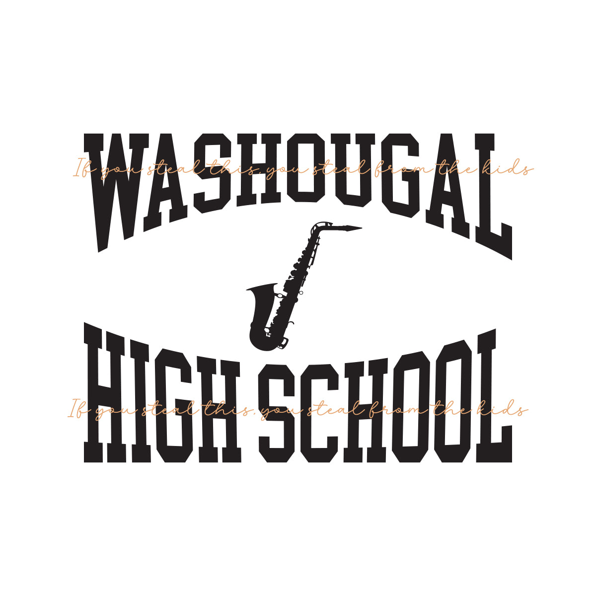 Washougal High School in bold block letters and a saxophone in the center.